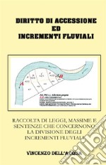 Diritto di accessione ed incrementi fluviali. E-book. Formato EPUB ebook