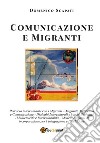 Comunicazione e Migranti. E-book. Formato EPUB ebook di Domenico Scapati