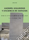 Ahorro, seguridad y eficiencia de edificios. E-book. Formato PDF ebook