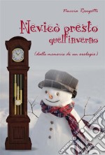 Nevicò presto quell'inverno. E-book. Formato EPUB ebook