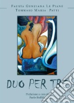 Duo per tre. E-book. Formato EPUB ebook