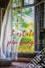 L'estate più lunga. E-book. Formato EPUB ebook