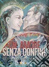 Un amore senza confini. L’addio del branco. E-book. Formato EPUB ebook di Virginio Giovagnoli