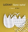 UOVA? Sono nate!. E-book. Formato PDF ebook di Elena Iiritano