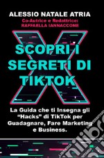 Scopri i Segreti di TikTok. E-book. Formato EPUB ebook