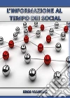 L'informazione al tempo dei social. E-book. Formato EPUB ebook di Eros Vianello