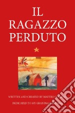 Il ragazzo perduto. E-book. Formato PDF ebook