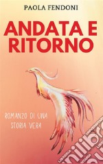 Andata e ritorno. E-book. Formato PDF ebook