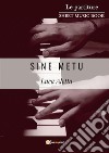 Sine metu. E-book. Formato EPUB ebook