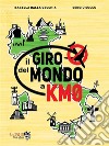 Il giro del mondo a km0. E-book. Formato EPUB ebook