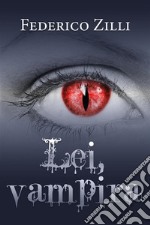 Lei, vampira. E-book. Formato EPUB ebook