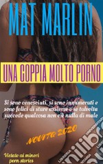 Una coppia molto porno. E-book. Formato EPUB ebook