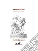 Alberi Surreali. E-book. Formato EPUB ebook