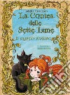 La Contea delle Sette Lune- Il segreto rivelato. E-book. Formato PDF ebook di Isabella Grandesso