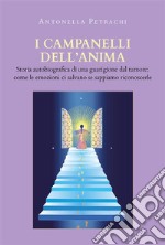 I Campanelli dell&apos;Anima. E-book. Formato EPUB