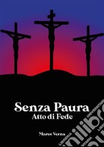 Senza Paura. E-book. Formato PDF