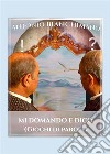 Mi domando e dico (giochi di parole). E-book. Formato EPUB ebook di Antonio Bianchimano