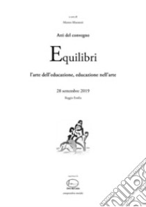 EQUILIBRI - atti del convegno - Reggio Emilia, 28 settembre 2019. E-book. Formato PDF ebook di Matteo Muratori (a cura di)