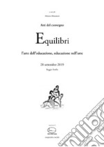 EQUILIBRI - atti del convegno - Reggio Emilia, 28 settembre 2019. E-book. Formato PDF ebook