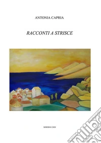 Racconti a strisce. E-book. Formato PDF ebook