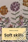 Soft skills: esercizi e emozioni. E-book. Formato EPUB ebook