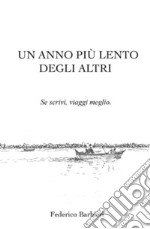 Un anno piu` lento degli altri. E-book. Formato EPUB ebook