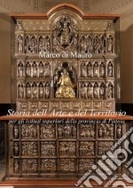 Storia dell’Arte e del Territorio per gli istituti superiori della provincia di Pistoia. E-book. Formato EPUB ebook