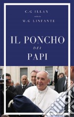 Il poncho dei papi. E-book. Formato EPUB ebook