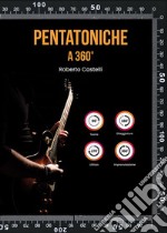 Pentatoniche a 360°. E-book. Formato EPUB ebook