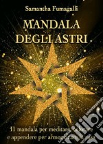 Mandala degli astri. E-book. Formato PDF ebook