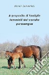 A proposito di famiglie femminili del cavallo purosangue. E-book. Formato EPUB ebook