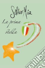 La prima stella. E-book. Formato EPUB ebook