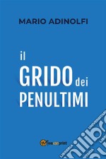 Il grido dei penultimi. E-book. Formato EPUB ebook