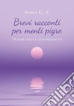 Brevi racconti per menti pigre. E-book. Formato EPUB ebook