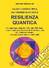 Talenti archetipici, autostima olistica e resilienza quantica. E-book. Formato EPUB ebook di Antonella Giallombardo