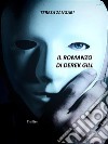 Il romanzo di Derek Gill. E-book. Formato EPUB ebook