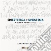 SinEstetica e Sinestesia. E-book. Formato PDF ebook di Matteo Albertin