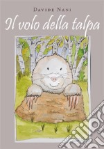 Il volo della talpa. E-book. Formato EPUB