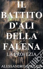 Il battito d'ali della falena. E-book. Formato EPUB ebook