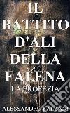 Il battito d'ali della falena. E-book. Formato EPUB ebook di Alessandro Falzani