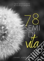 78 semi di vita. E-book. Formato EPUB