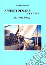 Appunti di Mare e di Cucina. E-book. Formato EPUB