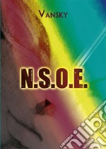 N.S.O.E.. E-book. Formato EPUB