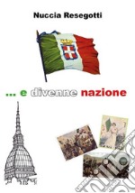 ...E divenne nazione. E-book. Formato EPUB