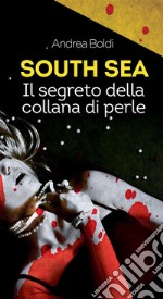 South Sea, il segreto della collana di perle. E-book. Formato EPUB ebook