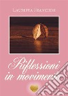 Riflessioni in movimento. E-book. Formato EPUB ebook di Lauretta Franchini