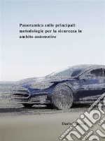 Panoramica sulle principali metodologie per la sicurezza in ambito automotive. E-book. Formato EPUB ebook