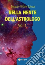 Nella mente dell'astrologo - Vol.1. E-book. Formato EPUB ebook