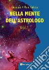 Nella mente dell'astrologo - Vol.1. E-book. Formato EPUB ebook di Giuseppe Al Rami Galeota