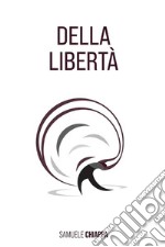 Della Libertà. E-book. Formato EPUB ebook